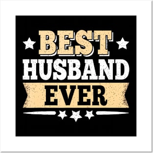 Best Husband Ever Funny Dad Father Posters and Art